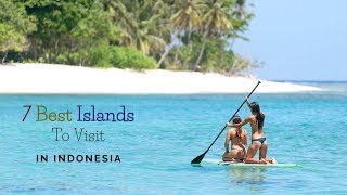 7 Best Islands To Visit In Indonesia [upl. by Rosenstein]