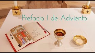 Prefacio I de Adviento [upl. by Susann]