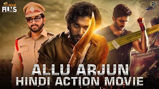 Allu Arjun Hindi Dubbed Action Movie  South Indian Hindi Dubbed Action Movies  Indian Films [upl. by Hallett500]