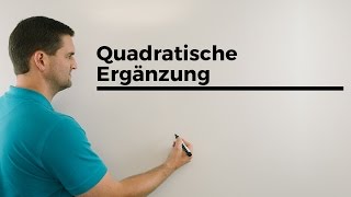 Quadratische Ergänzung Anwendungen  Mathe by Daniel Jung [upl. by Ocirred159]