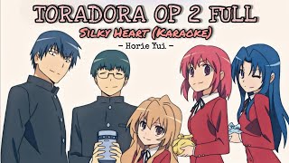 Silky Heart Karaoke  Toradora OP 2 [upl. by Hplar]