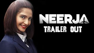 Neerja  Official Trailer Review  Sonam Kapoor  Shabana Azmi [upl. by Naugal]