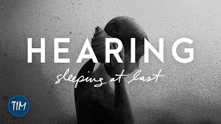 Hearing  Sleeping At Last [upl. by Tsew]