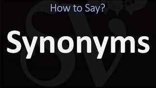 How to Pronounce Synonyms CORRECTLY [upl. by Hpesojnhoj]