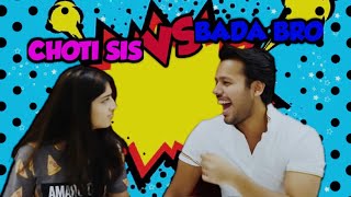 CHOTI SIS VS BADA BRO  Hyderabad Diaries [upl. by Akenit]