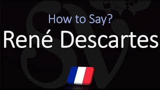 How to Pronounce René Descartes CORRECTLY French amp English Pronunciation [upl. by Macmullin101]