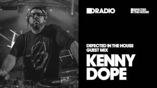 Defected In The House Radio Show 071016 Guest Mix Kenny Dope [upl. by Rina]