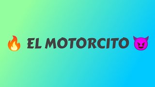 Lirico En La Casa😈  El Motorcito letra [upl. by Cerellia251]